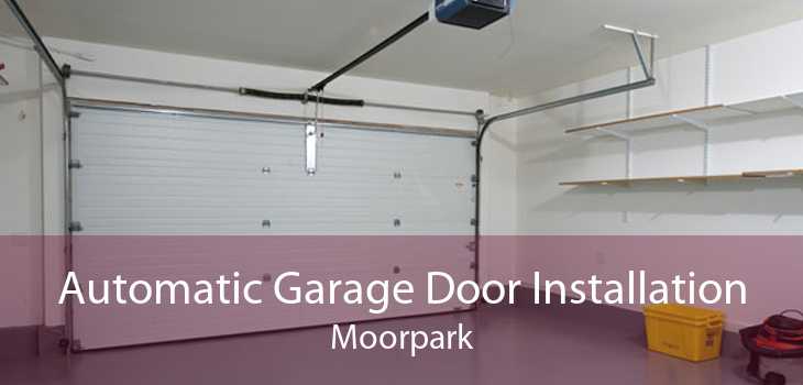 Automatic Garage Door Installation Moorpark