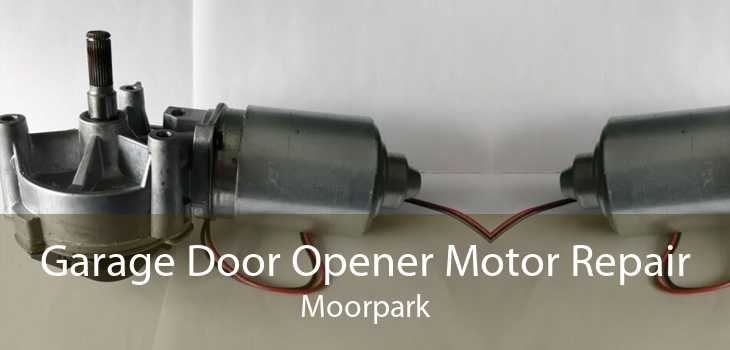 Garage Door Opener Motor Repair Moorpark